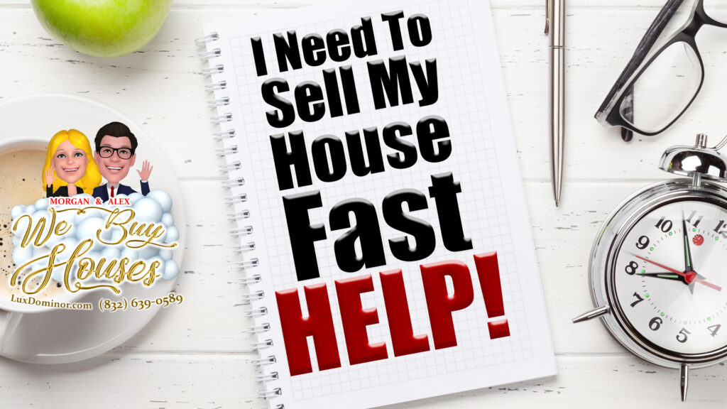 I Need To Sell My House Fast - Help